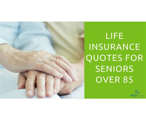 Life Insurance Quotes For Seniors Over 85