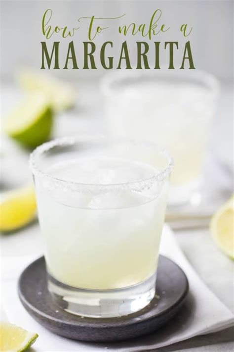 How To Make A Margarita The Perfect Recipe Baking A Moment