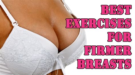 best exercises for firmer breasts chest workout for women youtube
