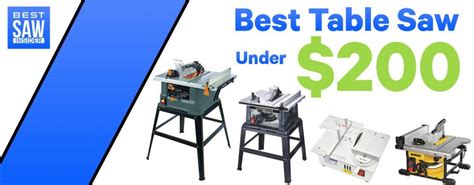 Best Table Saw Under 200 In 2023 Reviews And Buying Guide