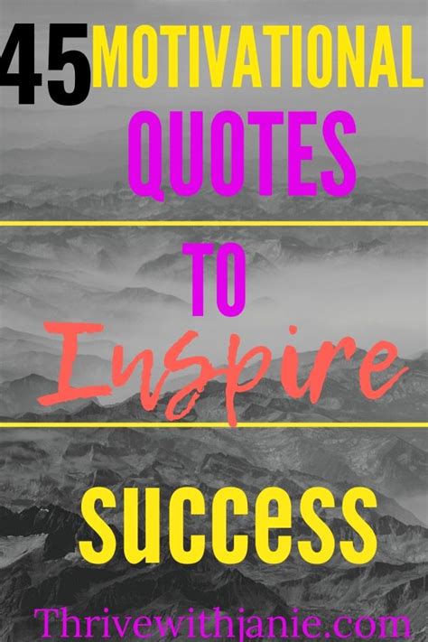 Quotes To Inspire Success Thrive With Janie Business Inspiration