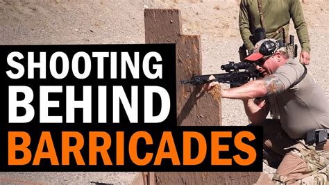 How To Shoot Behind Barricades With Army Ranger Dave Steinbach Youtube