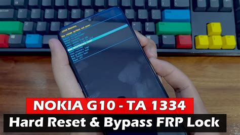 Nokia G Ta Hard Reset Bypass Frp Lock Ictfix My XXX Hot Girl