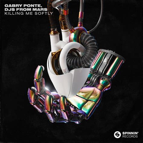 Killing Me Softly Song And Lyrics By Gabry Ponte Djs From Mars Spotify