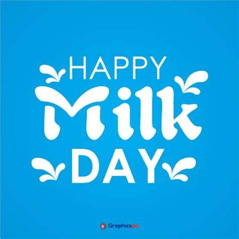 Vector Illustration For Happy Milk Day World Day Milk Lettering