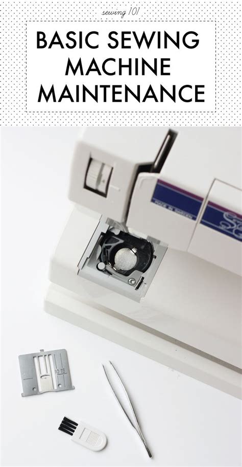 Things To Sew Sewing 101 Basics Of Sewing Machine Maintenance
