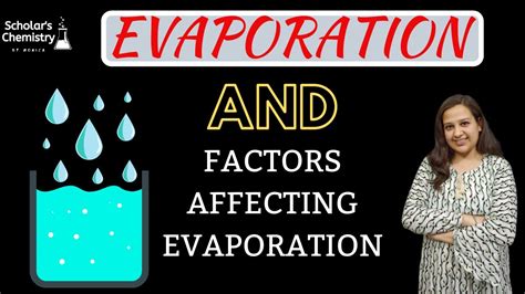 Evaporation And Factors Affecting Evaporation Matter In Our