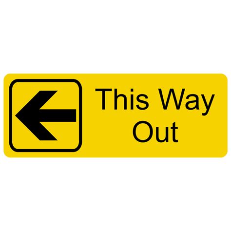 This Way Out With Left Arrow Engraved Sign Egre 610 Sym Blkonylw Exit