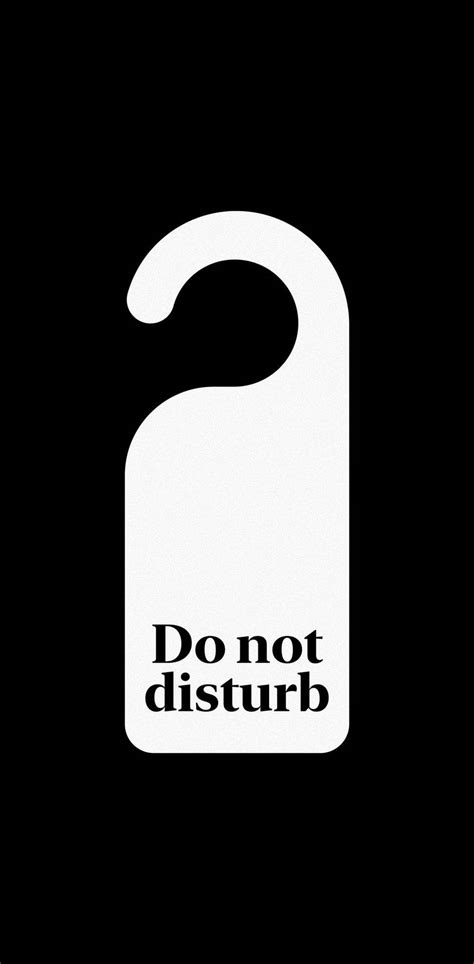 100 Do Not Disturb Wallpapers