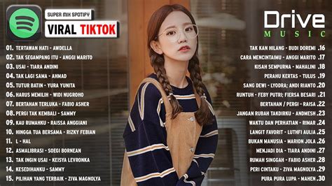 Lagu Pop Indonesia Tiktok Viral 2023 Top Hits Spotify Indonesia 2023