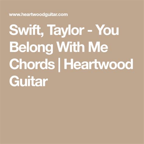 Swift Taylor You Belong With Me Chords Heartwood Guitar You