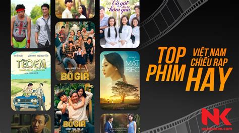 2023 Top 30 Phim Chiếu Rạp Việt Nam Hay Nhất Mới Nhất Đáng Xem