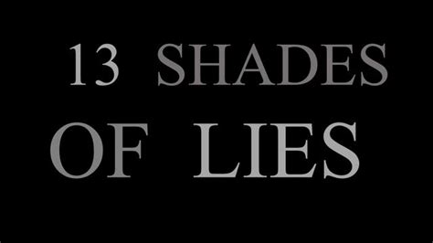 13 Shades Of Lies