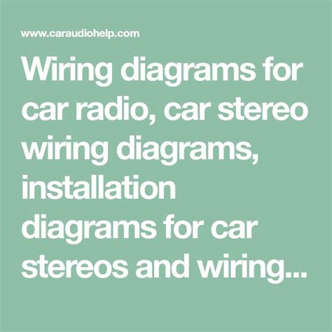 Wiring diagrams for car radio, car stereo wiring diagrams ...