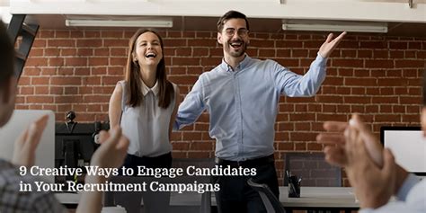 9 Creative Ways To Engage Candidates In Your Campaigns