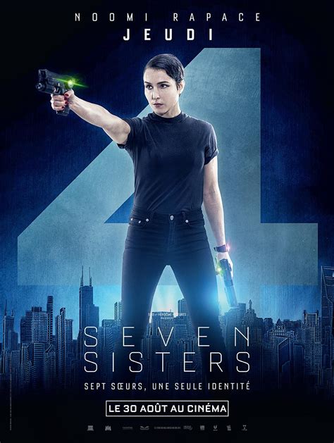 Seven sisters est un film réalisé par tommy wirkola avec noomi rapace, glenn close. Affiche du film Seven Sisters - Affiche 2 sur 12 - AlloCiné