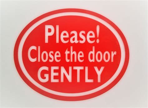 Sticker Please Close The Door Gently Decal Sign Etsy