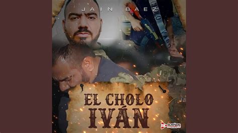 El Cholo Ivan Youtube