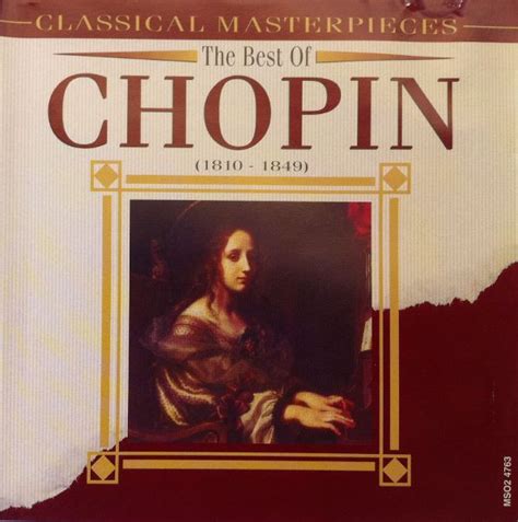 Chopin The Best Of Chopin 1999 Cd Discogs