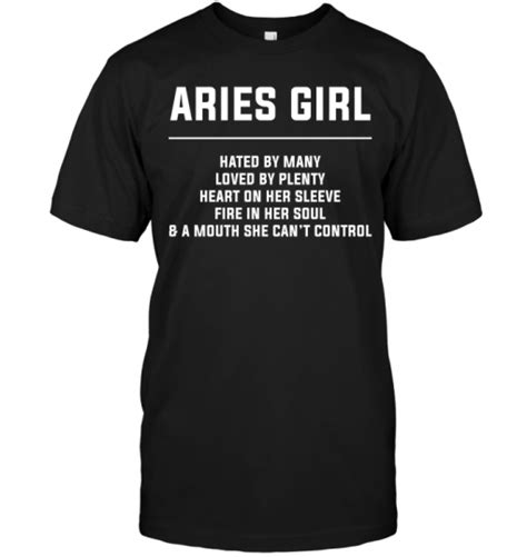 Aries Girl Hated By Many Loved By Plenty Heart On Her Sleeve Fire In Her Soul And A Mouth She Can