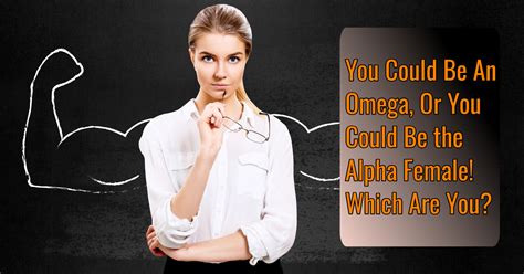 Are You An Alpha Female Quiz Alpha Female Alpha Female