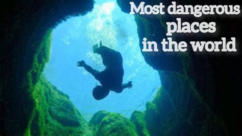 5 Most Dangerous Places In The World Youtube