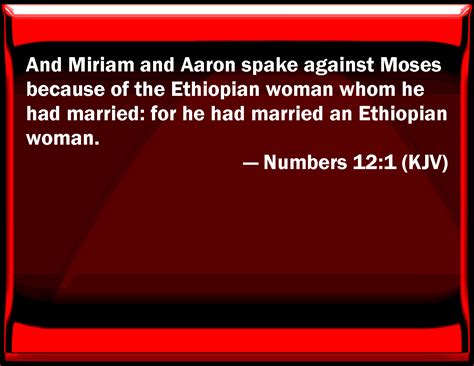 Numbers 121 And Miriam And Aaron Spoke Against Moses Because Of The