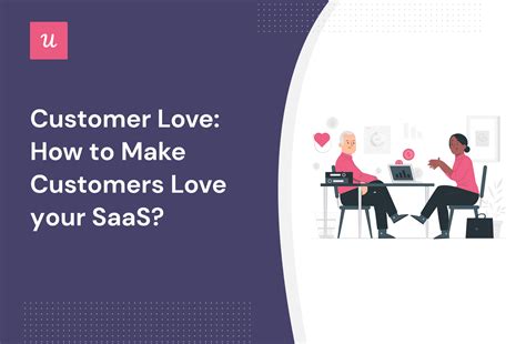 customer love how to make customers love your saas