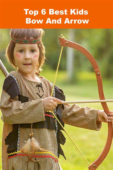 Top 6 Best Kids Bow And Arrow Kids Bow And Arrow Cool Kids Kids