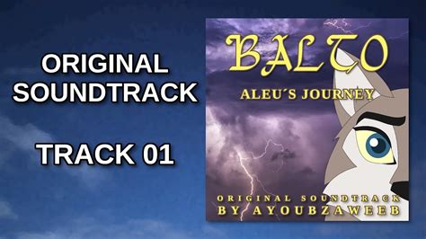 Balto Aleu´s Journey Original Soundtrack Track 01 Youtube
