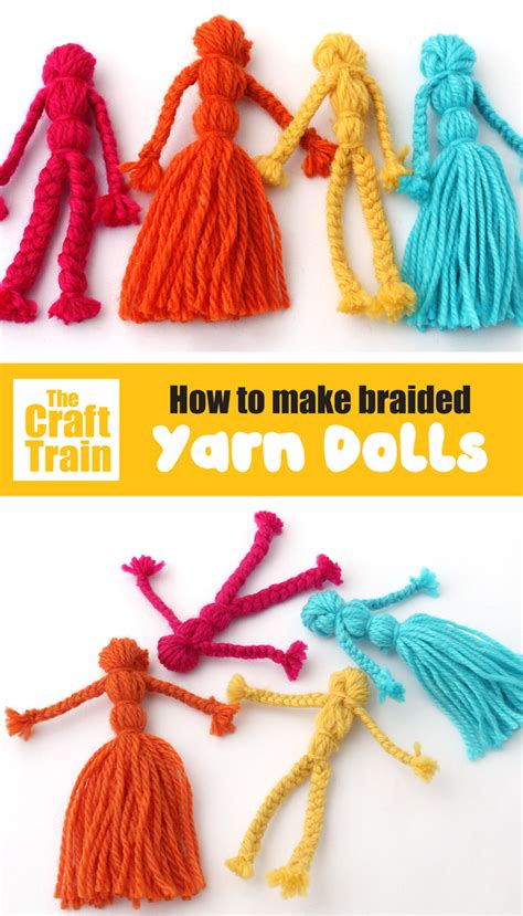 How To Make Yarn Dolls The Craft Train