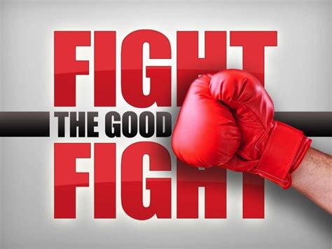 Are You Fighting The Good Fight Renewal Christian Center