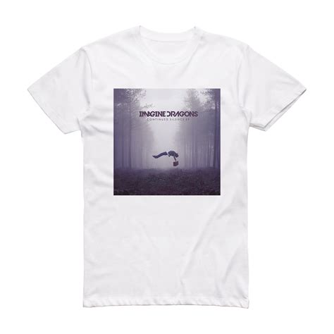 Imagine Dragons Continued Silence Ep Album Cover T Shirt White Album
