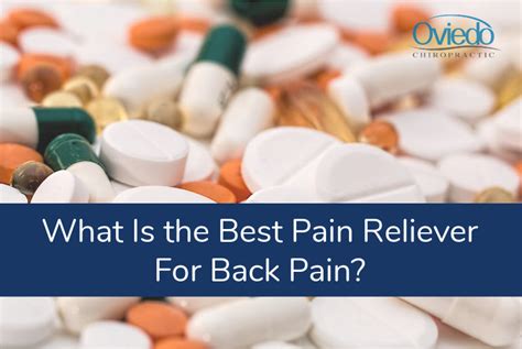 What Is The Best Pain Reliever For Back Pain Oviedo Chiropractic