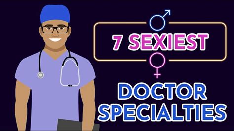 7 Sexiest Doctor Specialties Youtube
