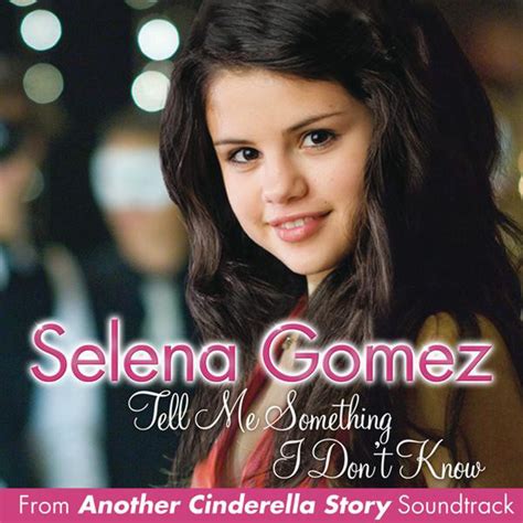 Selena Gomez Tell Me Something I Dont Know Soundtrack Lyrics