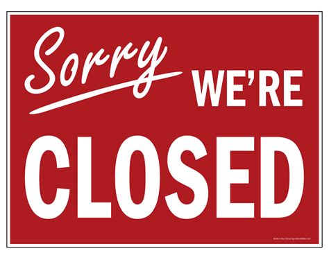 Buy Our Sorry Were Closed Corrugated Plastic Sign From Signs World Wide