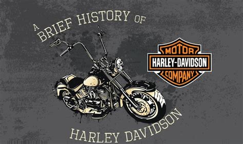 A Brief History Of Harley Davidson Infographic Visualistan