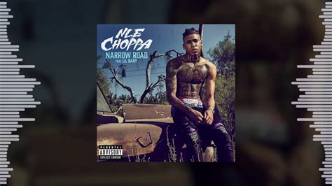 Narrow Road Nle Choppa Ft Lil Baby Official Audio Youtube