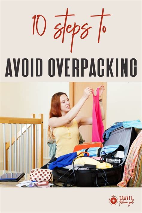 10 Step Packing Guide To Stop Overpacking Packing Tips For Travel