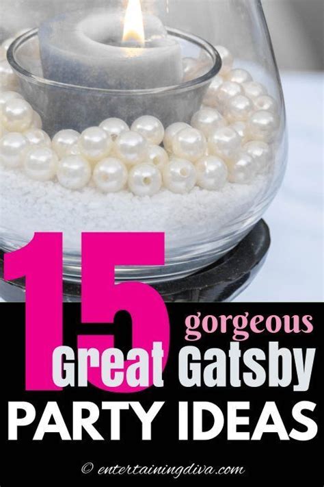How To Throw A Fabulous Great Gatsby Themed Party Gatsby Themed Party