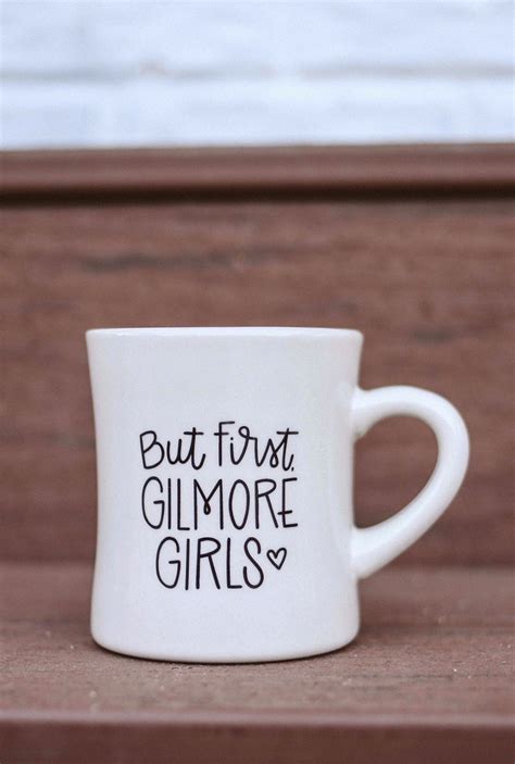 But First Gilmore Girls Mug Gilmore Girls Mug Gilmore Girls Gilmore Girls Party