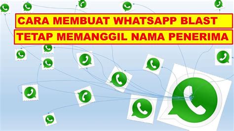 Cara Membuat Whatsapp Blast Spreadsheet Dan Memanggil Nama Penerima