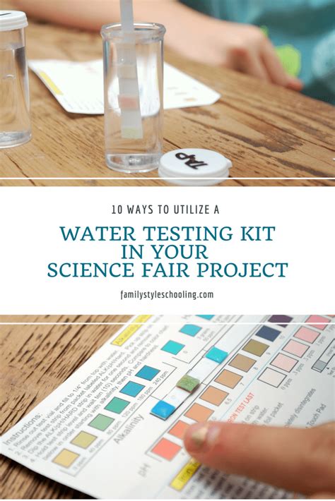 10 Ways To Utilize A Water Testing Kit In A Science Fair Project