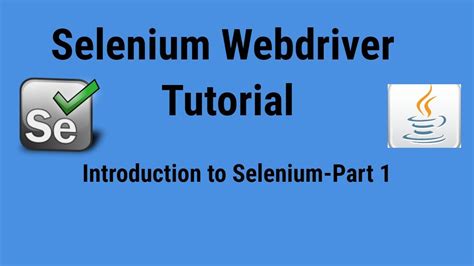 Introduction To Selenium Webdriver With Java Tutorials YouTube
