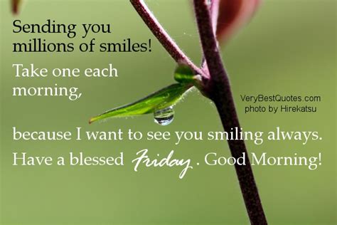 Blessed quotes that will make you thankful for the good things in your life. Funny Friday Morning Quotes. QuotesGram