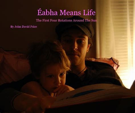 É Abha Means Life By John David Price Blurb Books