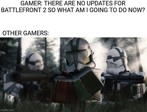 Image Tagged In Memes Funny Star Wars Battlefront 2 Roblox Gamers Star Wars Prequels Imgflip