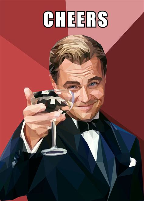 Cheers Meme Poster Picture Metal Print Paint By Lowpoly Posters