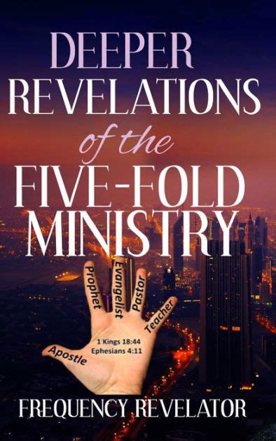 Deeper Revelations Of The Five Fold Ministry By Frequency Revelator